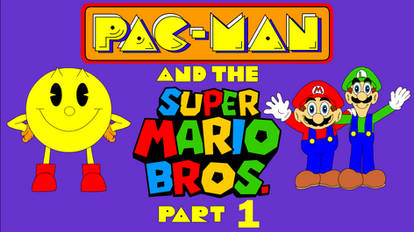 New Pac-Man And The Super Mario Bros. Title Card