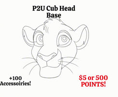 P2U Cub Head Base - OPEN - Dual Payment!
