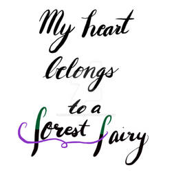 My Heart Belongs to a Forest Fairy