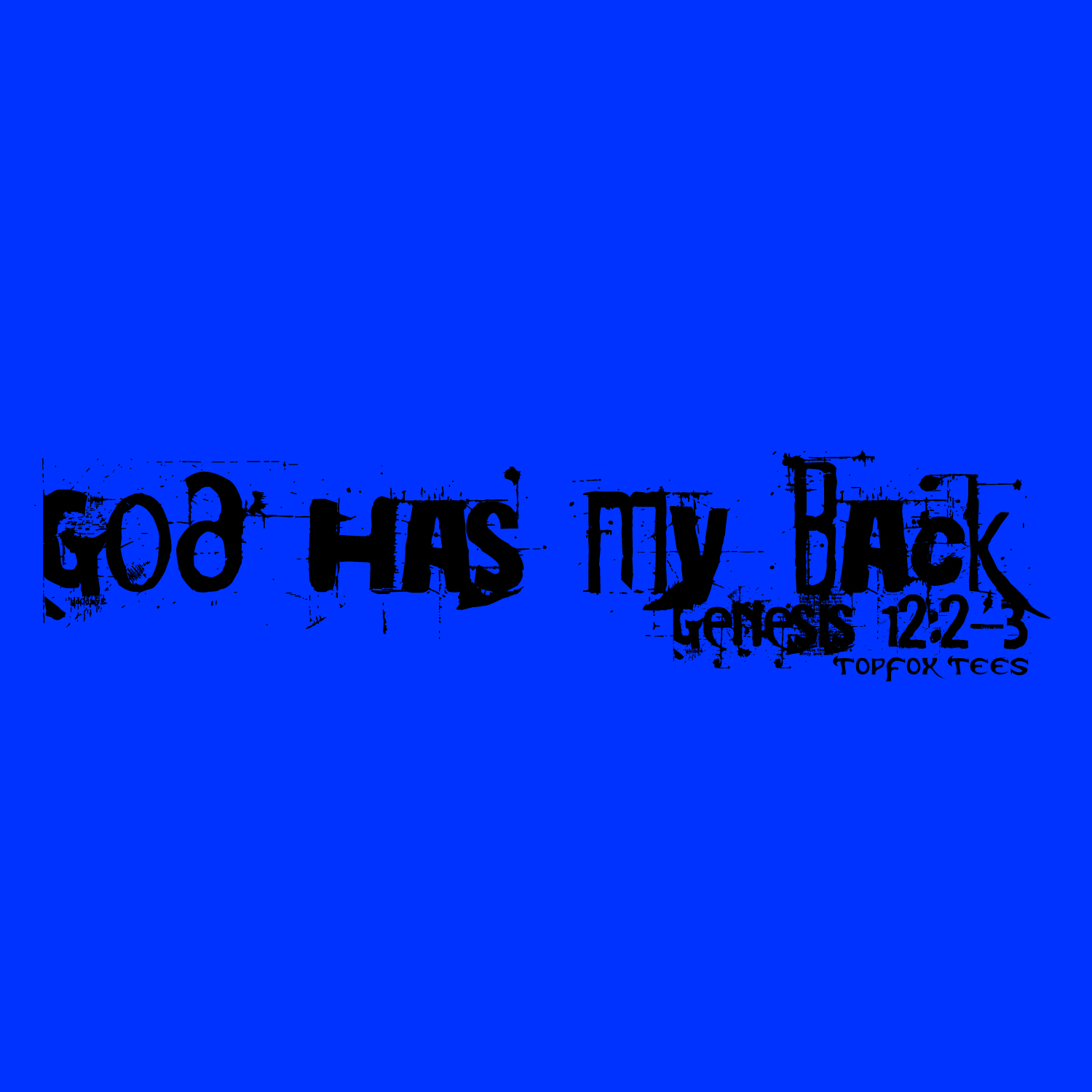 God has my back Shirt design