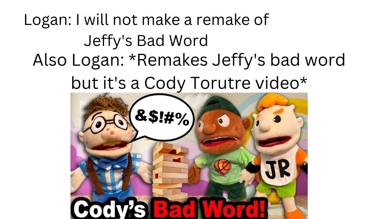 Cody's Bad word meme. by SudriGuy on DeviantArt