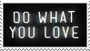 Do What You Love Stamp