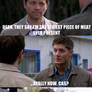 ..really now, Cas?