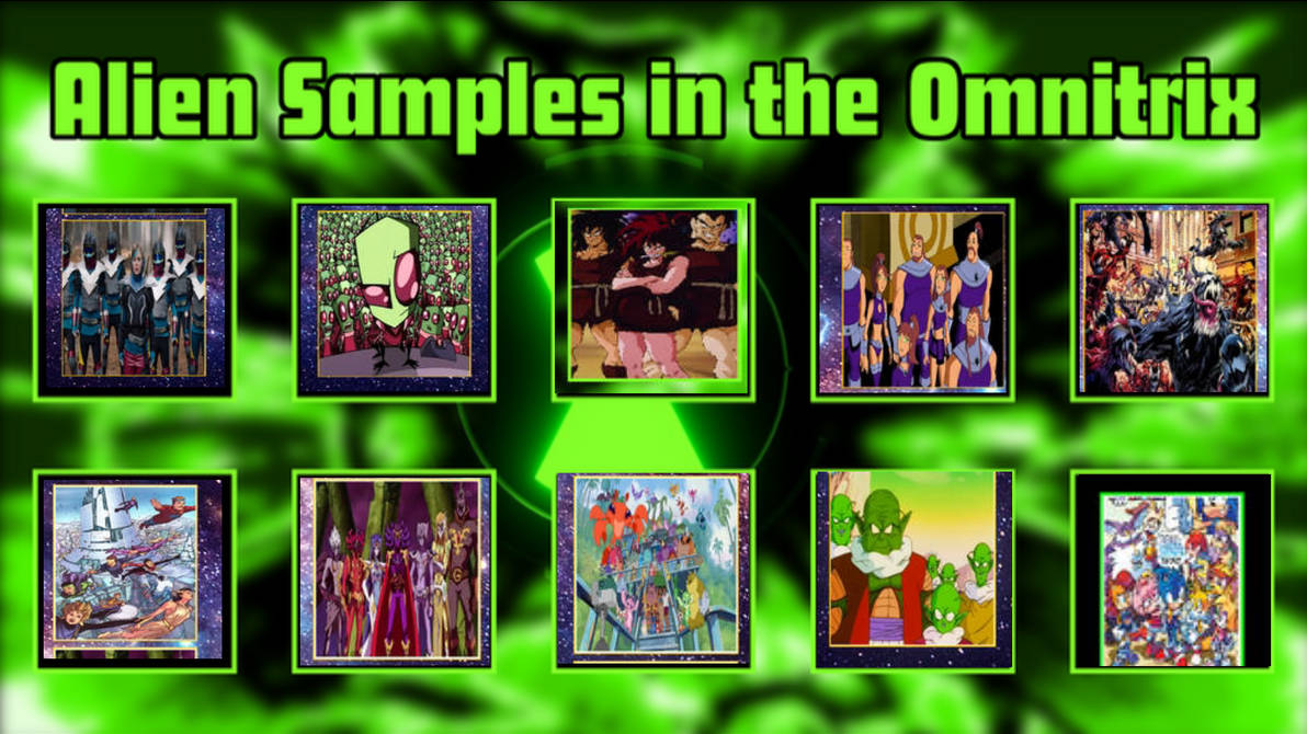Alien Samples for Celines Omnitrix by TKlause0403 on DeviantArt