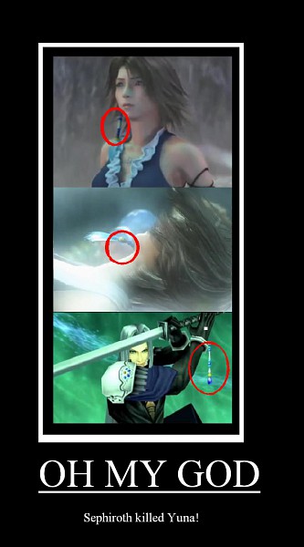 OMG Sephiroth killed Yuna