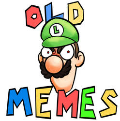 OOOOOOOOOOOOOOOOOld meMES