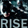 The Dark Knight Rises: ''Rise'' alternative poster