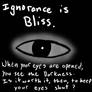 Ignorance is Bliss