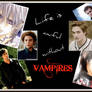 Life is awful without vampires