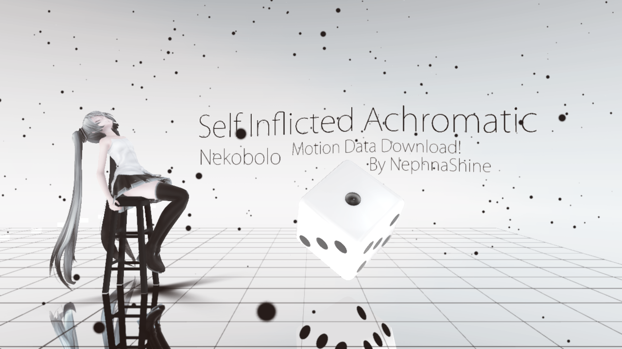 [MMD] Self Inflicted Achromatic [OLD]