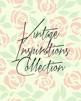 Vintage Inspirations Collections