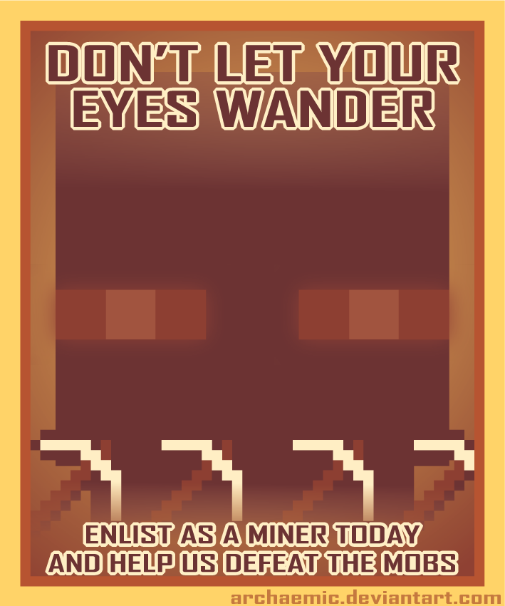 Minecraft Propaganda: Endermen by archaemic on DeviantArt