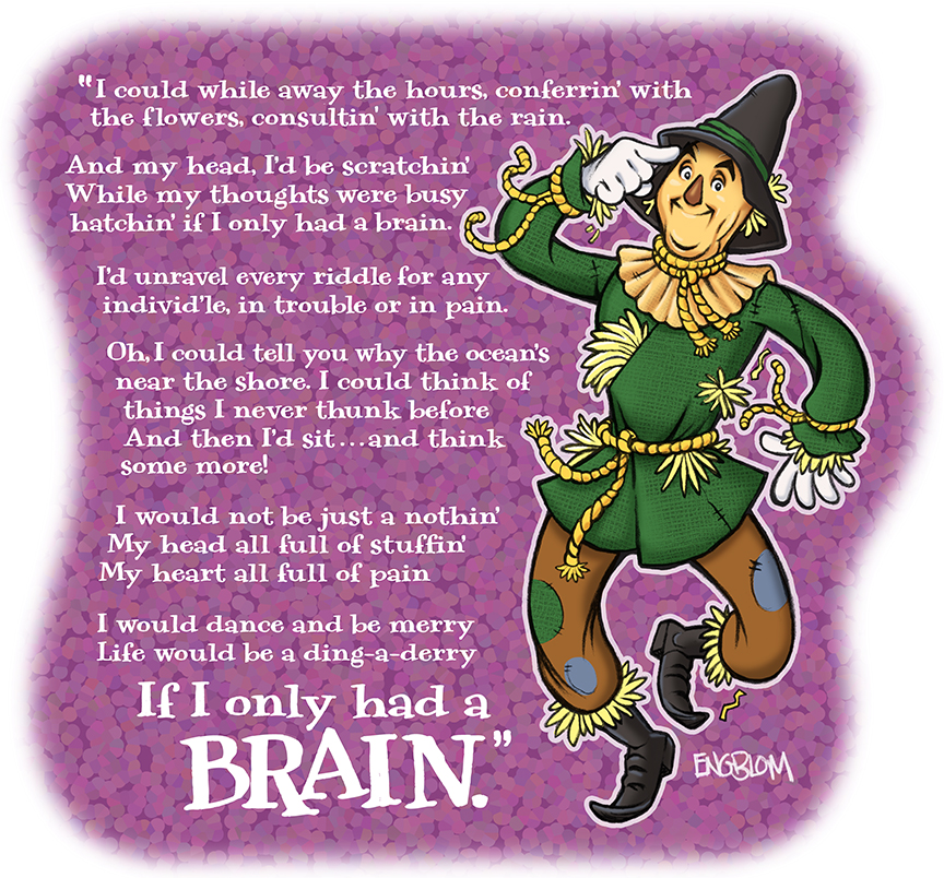 The Scarecrow: If I Only Had a Brain