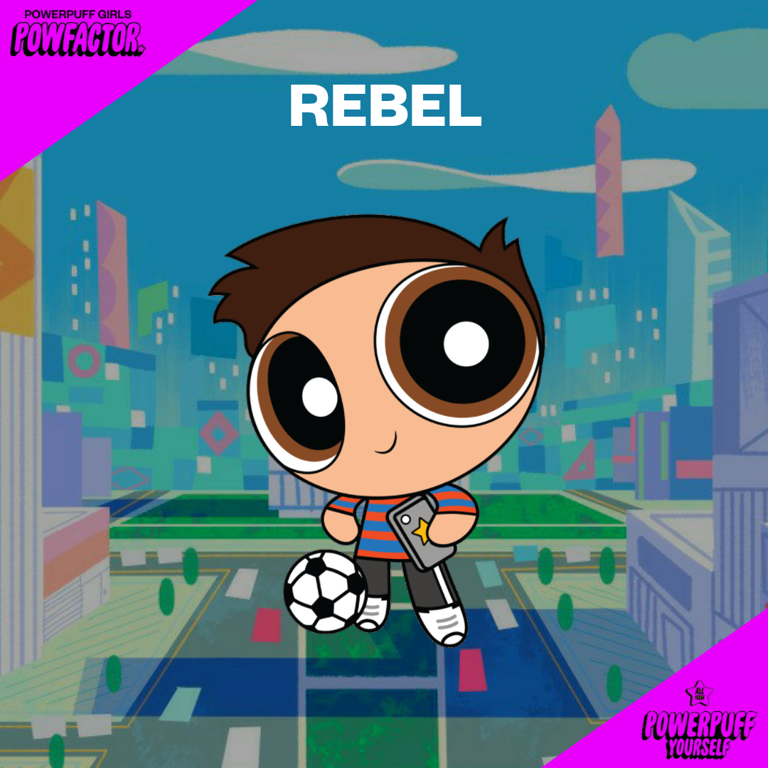 Powfactor Rebel Powerpuff Yourself by PowerpuffGirlsZ22S on