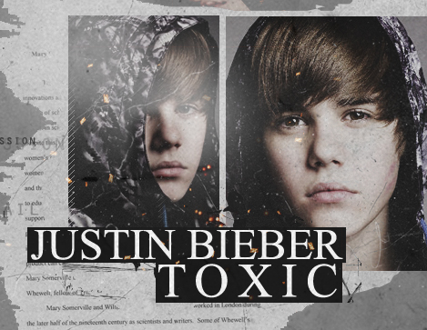 Justin Bieber-TOXIC