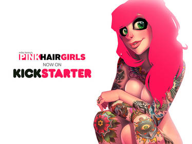 PINK HAIR GIRLS Kickstarter now live!