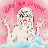 Wash Yer Hands!