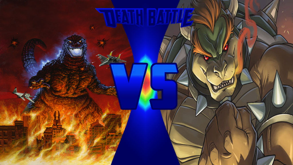 Death Battle Claim: Godzilla vs Bowser by Br3ndan5 Death Battle Claim: Godzilla vs Bowser by Br3ndan5