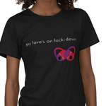 My love's on lockdown shirt by Writtensouls