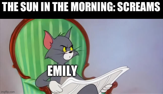 Emily in the morning meme by mig07 on DeviantArt