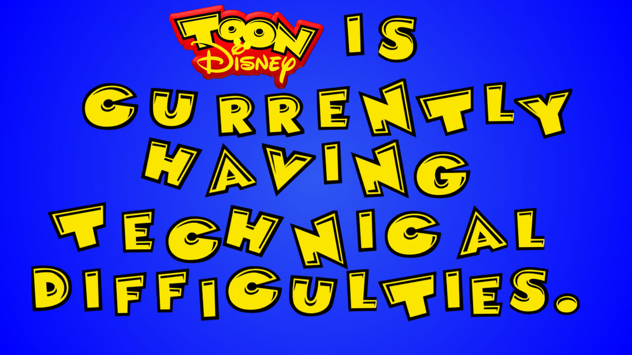 Toon Disney - Technical Difficulties screen (2018) by MADMOOB on DeviantArt