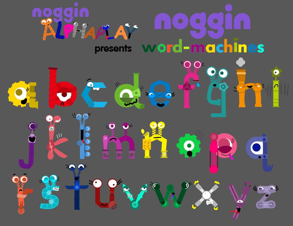 Noggin Alphaplay Presents: Noggin WORD-MACHINES by GUYWHOISANABCFAN on ...