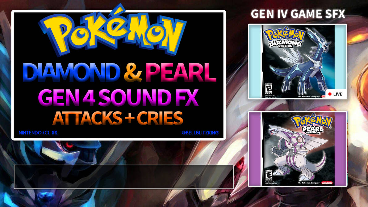Pokemon SFX Gen 4: Diamond, Pearl, Platinum, HG-SS by BellBlitzKing on ...
