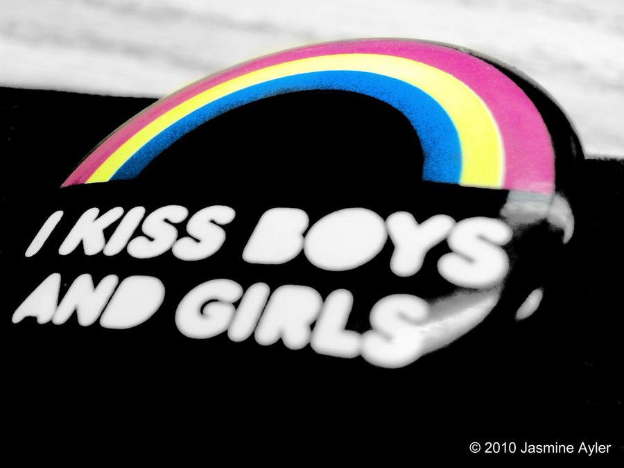 I kiss boys and girls.