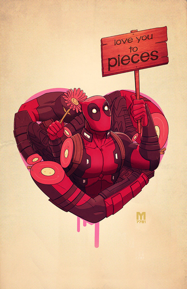 deadpool... love you to pieces by m7781