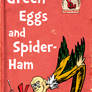 green eggs and spider-ham
