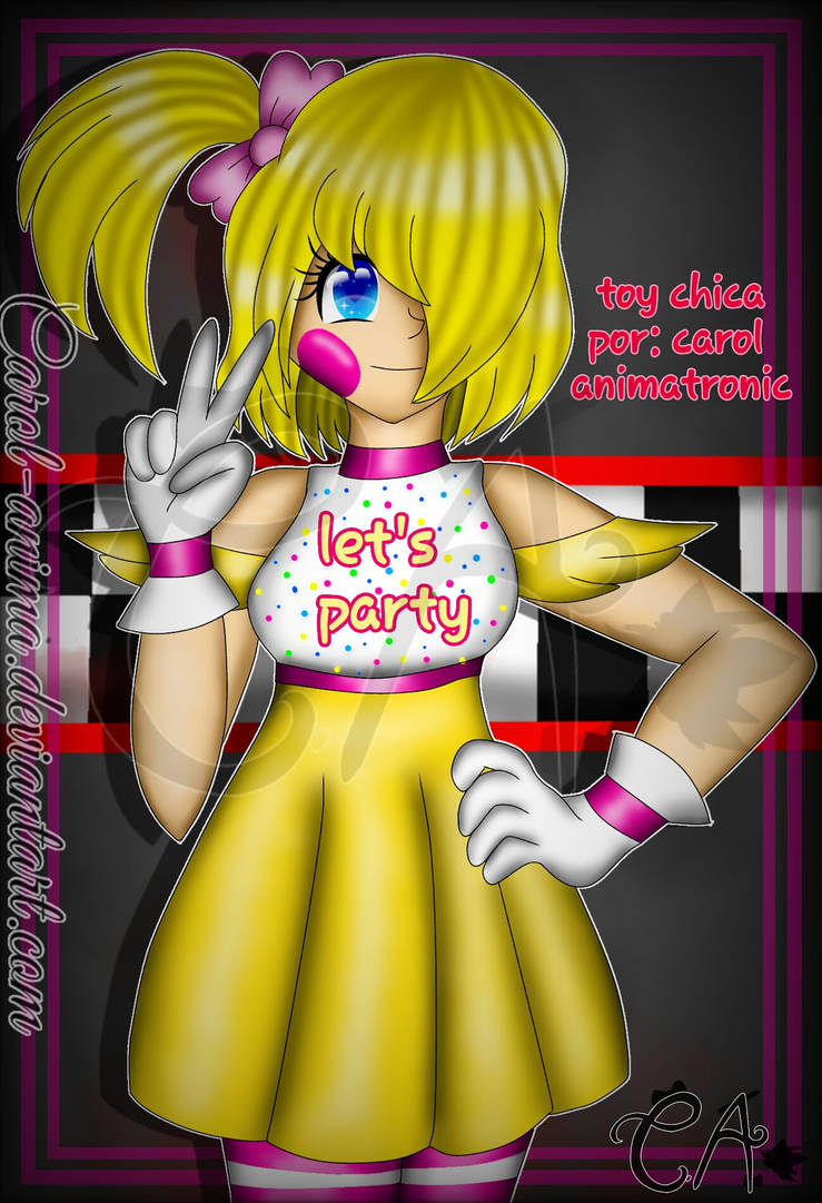 Toy Chica Fanart By Carol anima On DeviantArt toy-chica-fanart-by-carol-anima-on-deviantart