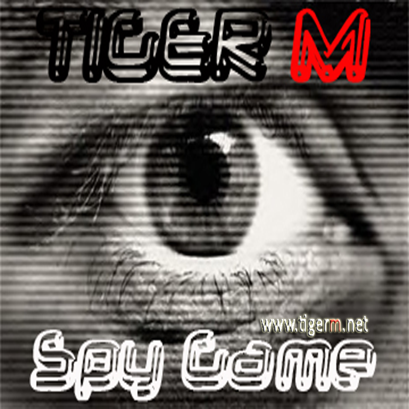 TIGER M - Spy Game