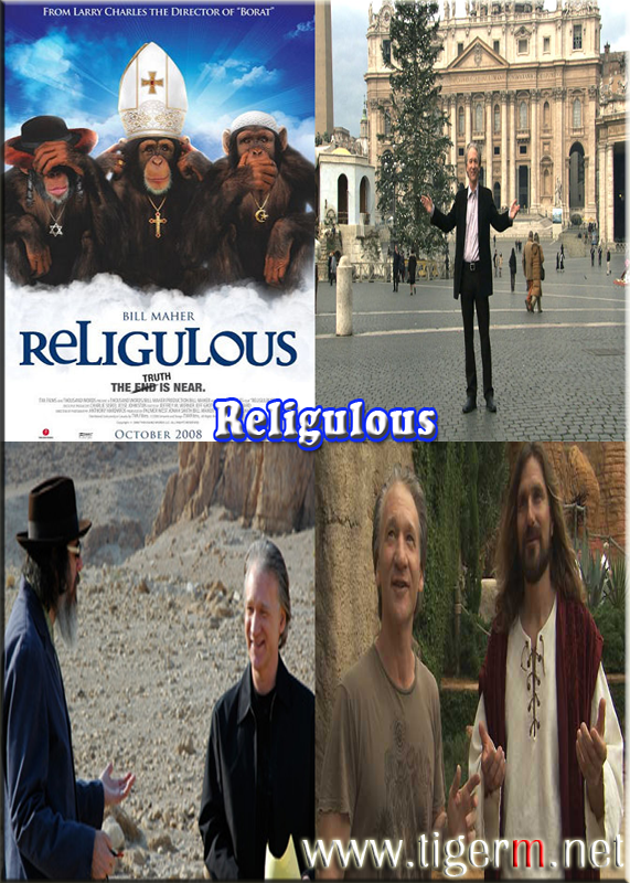 Religulous Movie TIGERM.NET