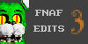 Fnaf edits 3