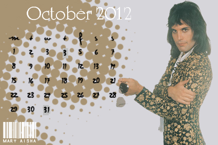 Freddie Mercury Calendar - October 2012