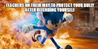 Repose Defend Meme Teachers when you defend yourself by Ilovememes1548 on DeviantArt