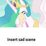 Celestia crying over (blank)