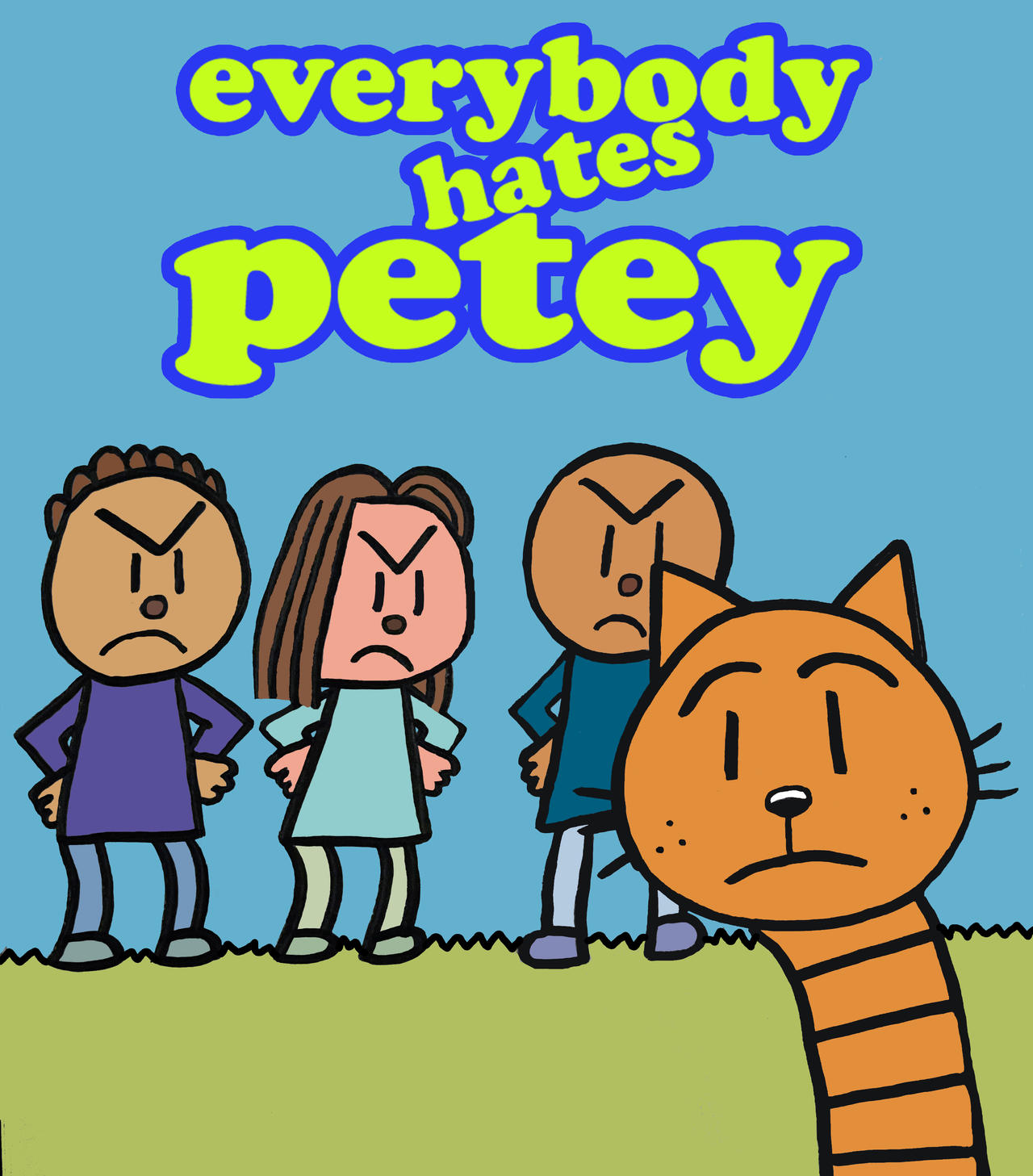 Everybody Hates Petey by DoggomanDraws on DeviantArt