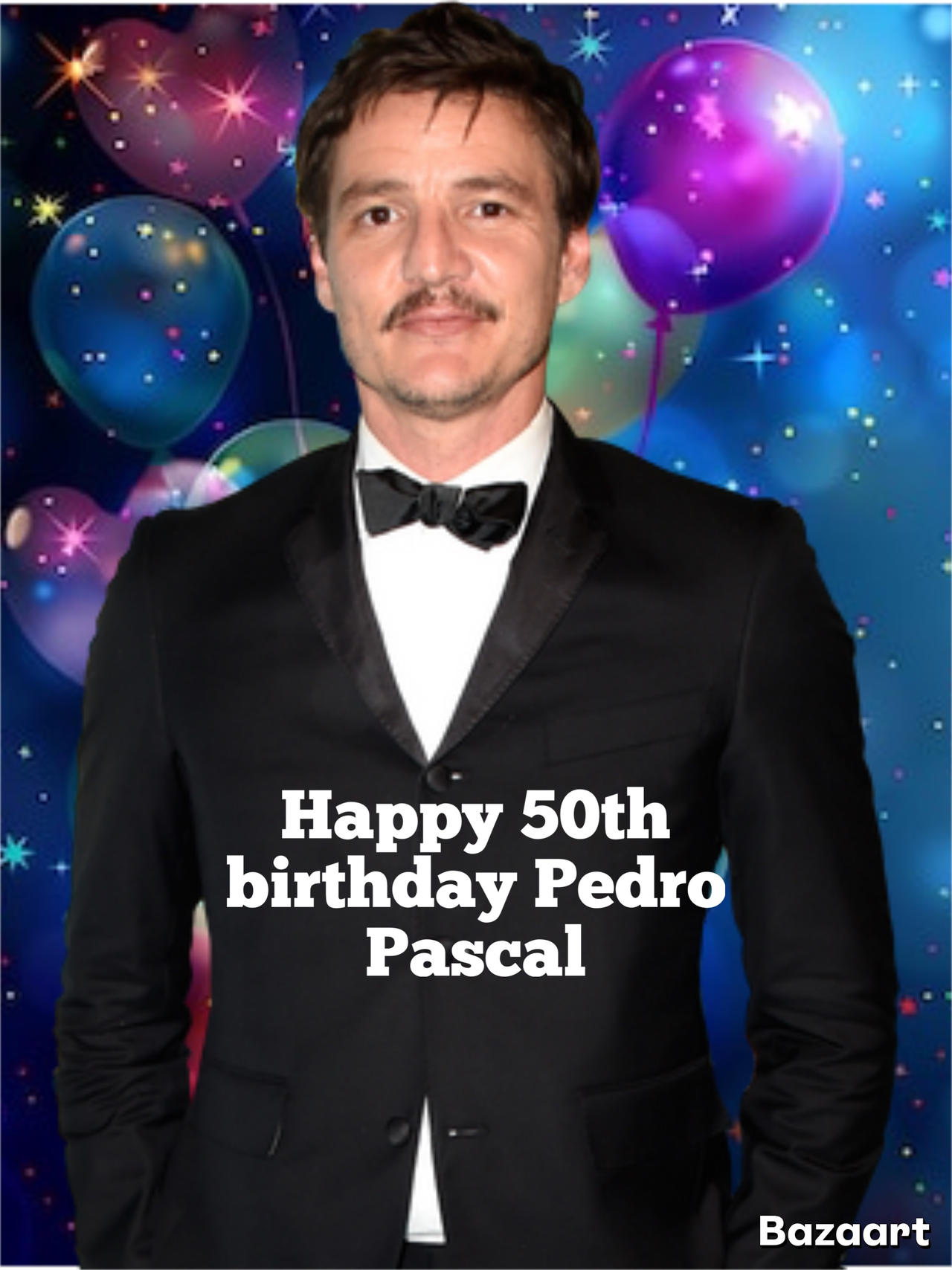 Pascal Happy Happy 50th birthday Pedro Pascal by Nightmoongulch on DeviantArt