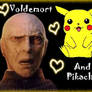 Voldemort and Pikachu