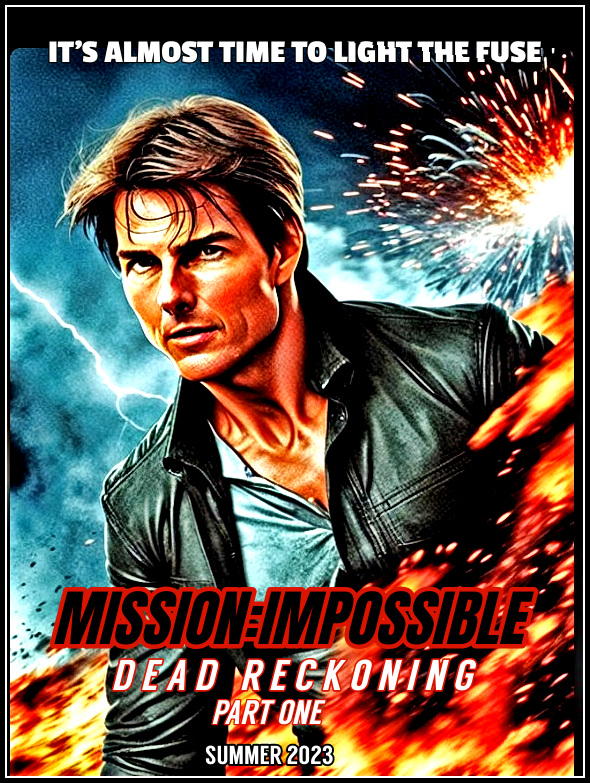 Mission Impossible Dead Reckoning Poster 2 By Sonofabeach63 On DeviantArt mission-impossible-dead-reckoning-poster-2-by-sonofabeach63-on-deviantart