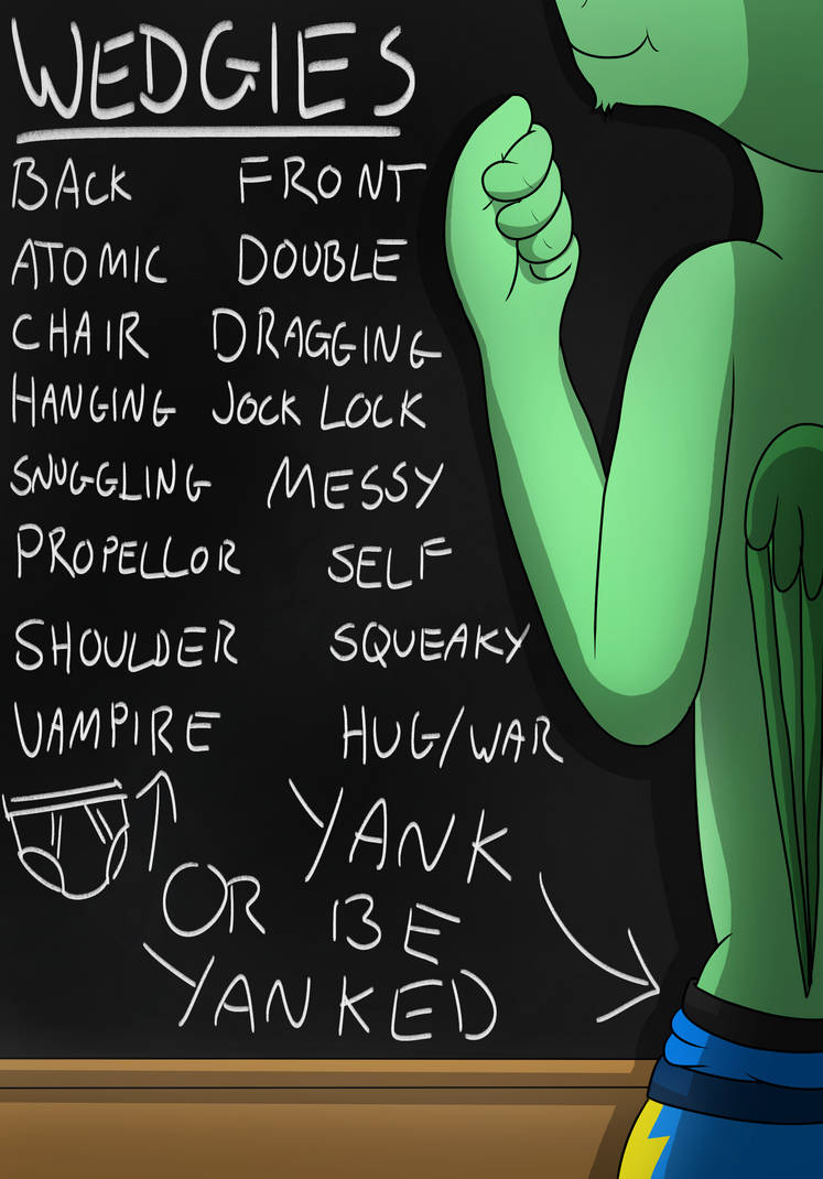 Wedies Text Taco and Co Demonstrate Wedgies - List by TacoMyTaco on DeviantArt