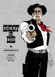Shoot or die