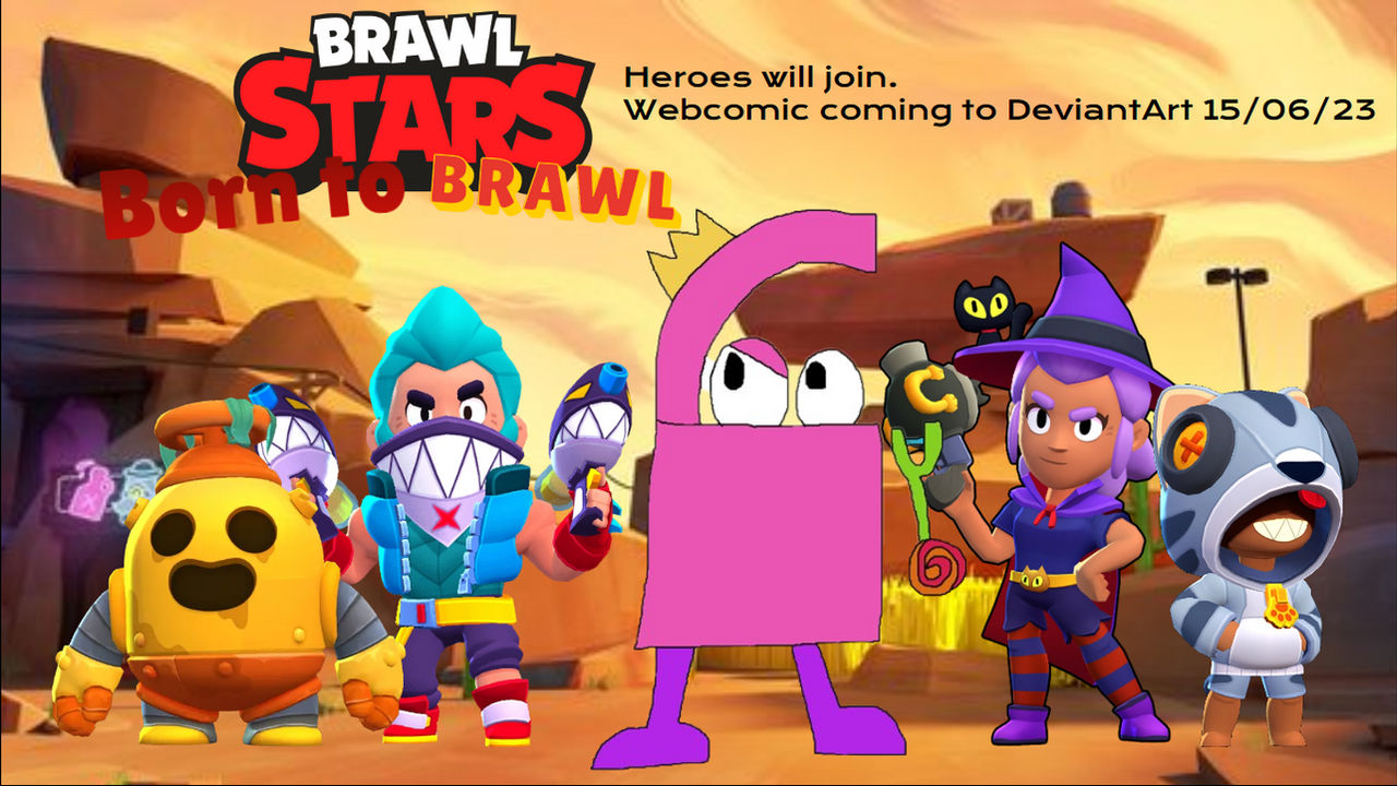 Brawl Custom Deviantart Brawl Stars - Born To Brawl Official Poster by Sophia193DA on DeviantArt