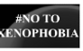 NO TO XENOPHOBIA