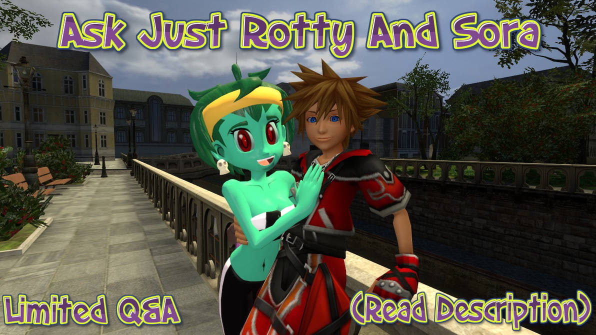 Poll Rotty Ask Just Rotty And Sora Closed by BlueStarKnight on DeviantArt