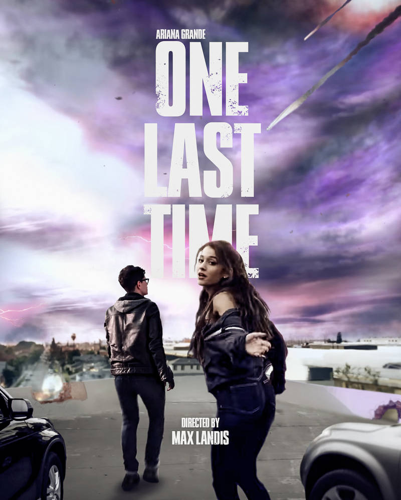One Last One Ariana Grande - One Last Time Poster by GleytonDesigner on DeviantArt