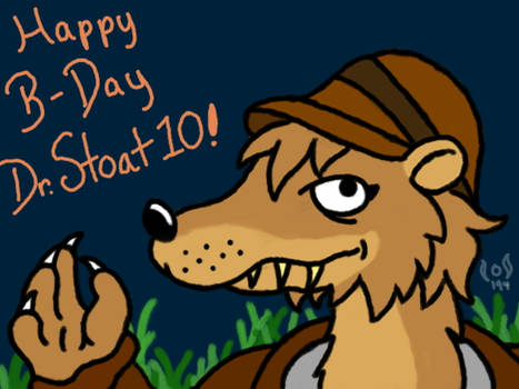 Happy Birthday Dr.Stoat10!