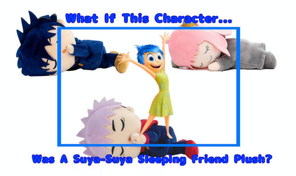 What If Joy Was A SSSF Plush?