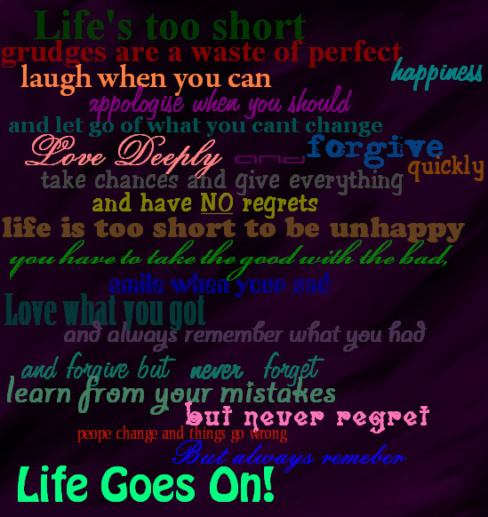 Quote Life goes on